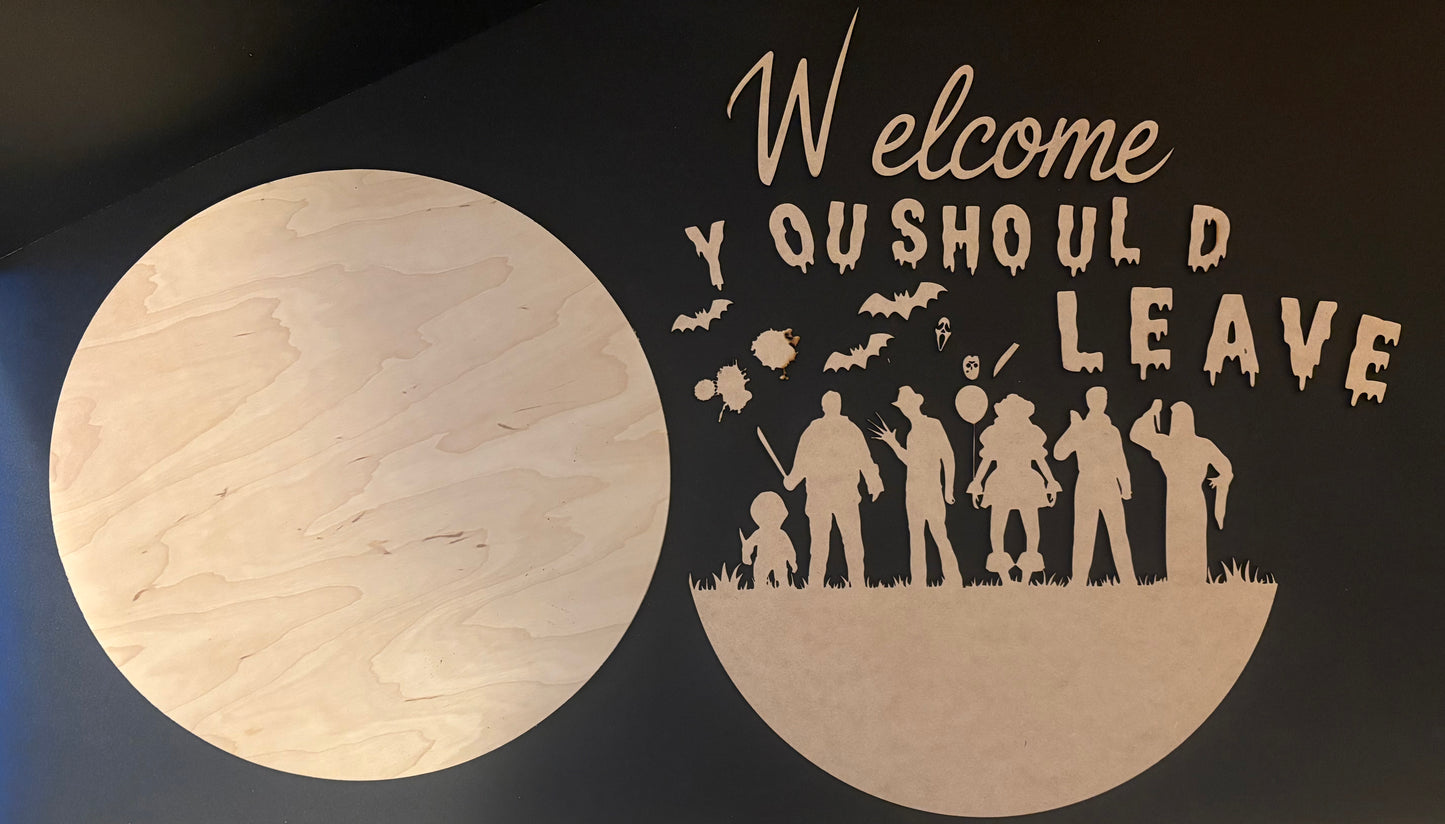 Welcome You Should Leave